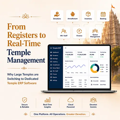 Temple ERP Software: Why Large Temples Are Making the Switch